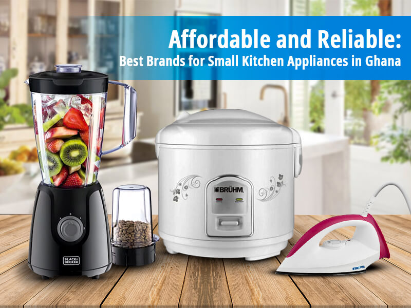Best Brands for Small Kitchen Appliances